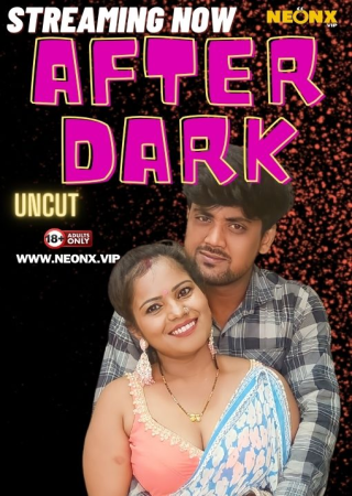 After Dark (2024) UNRATED NeonX Originals Short Film