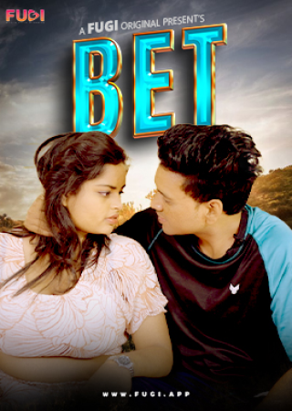 Bet (2024) UNRATED Fugi Hindi Short Film