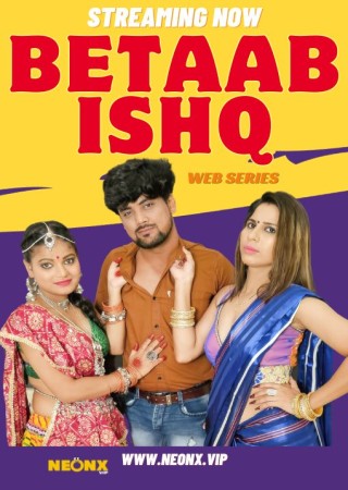 Betaab Ishq (2023) Hindi NeonX Originals