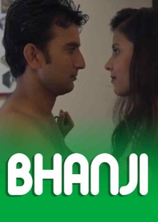 Bhanji (2024) UNCUT Indian Hindi Short Films