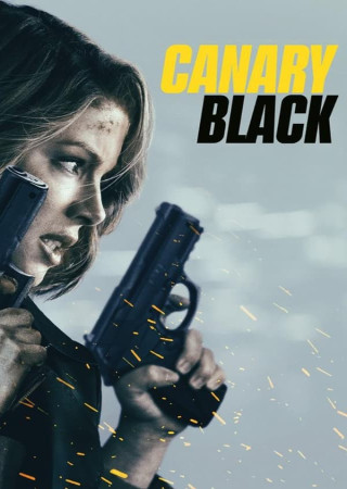 Canary Black (2024) English