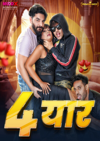 Chaar Yaar (2024) Hindi MoodX Hot Short Film