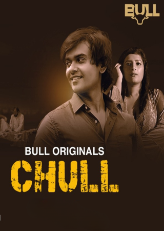 Chull (2024) UNRATED Hindi BullApp S01 Hot Series