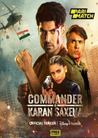 Commander Karan Saxena (2024) S01 Ep05 Hindi Web Series