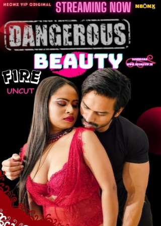 Dangerous Beauty (2024) UNRATED Hindi NeonX Originals Short Film