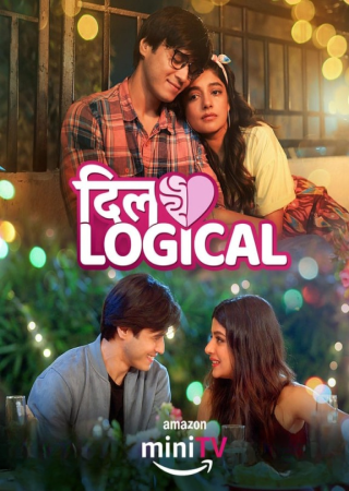 Dillogical (2024) Hindi S01 Complete Web Series