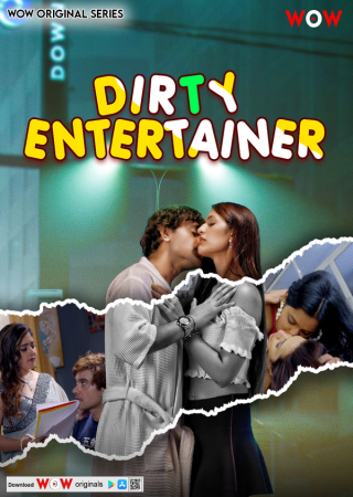 Dirty Entertainer (2023) Wow Entertainment Season 1