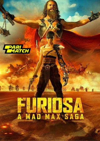 Furiosa A Mad Max Saga (2024) Hindi Dubbed