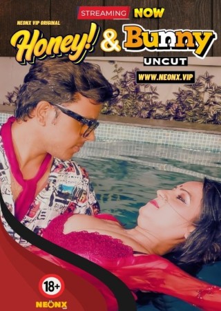 Honey And Bunny (2023) Hindi NeonX Short Film