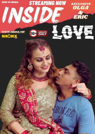 Inside Love (2024) UNRATED NeonX Originals Hindi Short Film