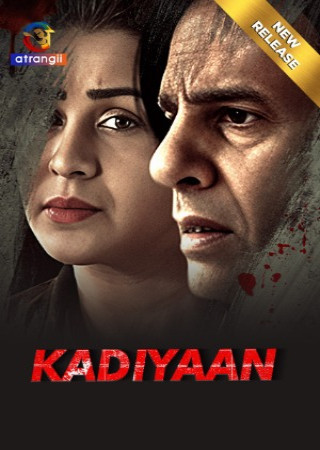 Kadiyaan (2024) Part 1 Season 1 Atrangii Original