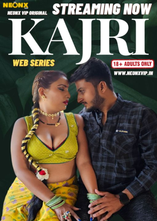 Kajri (2024) UNRATED Hindi NeonX Originals Short Film