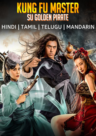 Kung Fu Master Su Golden Pirate (2022) Hindi Dubbed