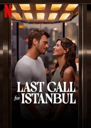 Last Call for Istanbul (2023) Hindi Dubbed