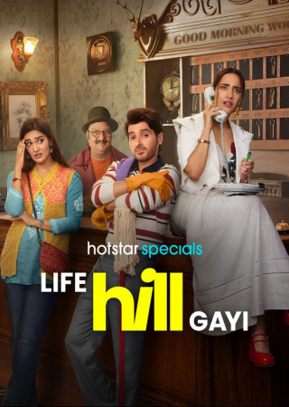 Life Hill Gayi (2024) S01 Complete Hindi Web Series