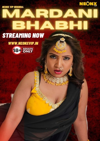 Mardani Bhabhi (2024) Hindi UnCut NeonX Hot Series