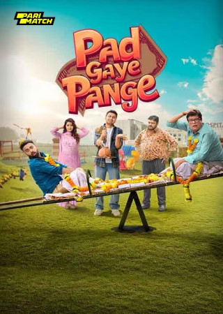 Pad Gaye Pange (2024) Hindi