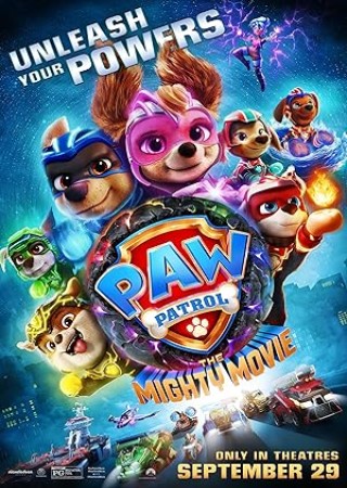 Paw Patrol The Mighty Movie (2023)