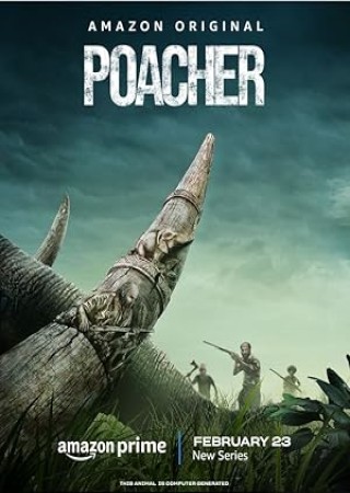 Poacher (2024) Hindi S01 Complete Web Series