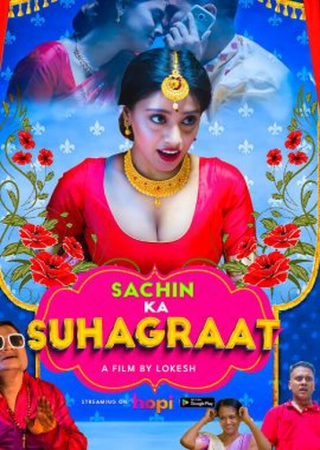 Sachin Ki Suhagraat (2024) UNRATED HDRip Hopi Hindi Short Film