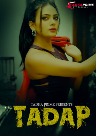 Tadap (2024) UNRATED TPrime Season 01 Eisode 01-02 Hot Series