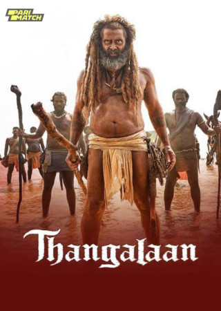 Thangalaan (2024) Hindi HQ Dubbed