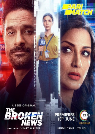 The Broken News (2024) S02 Hindi Full Web Series