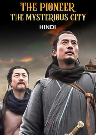 The Pioneer The Mysterious City (2022) Hindi Dubbed