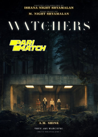 The Watchers (2024) Hindi HQ Dubbed