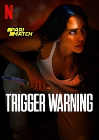 Trigger Warning (2024) Hindi HQ Dubbed