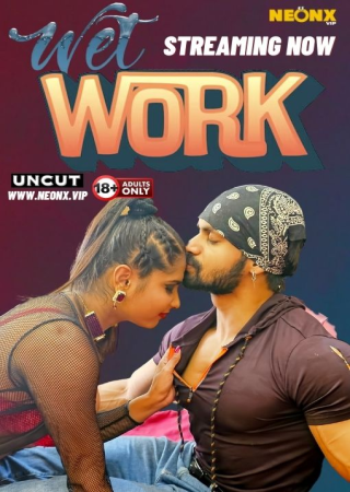 Wet Work (2024) UNRATED NeonX Originals Short Film