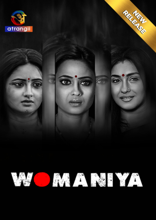 Womaniya (2024) UNRATED Season 01 Complete Hindi Hot Series