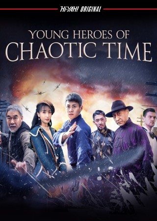 Young Heroes of Chaotic Time (2022) Hindi Dubbed